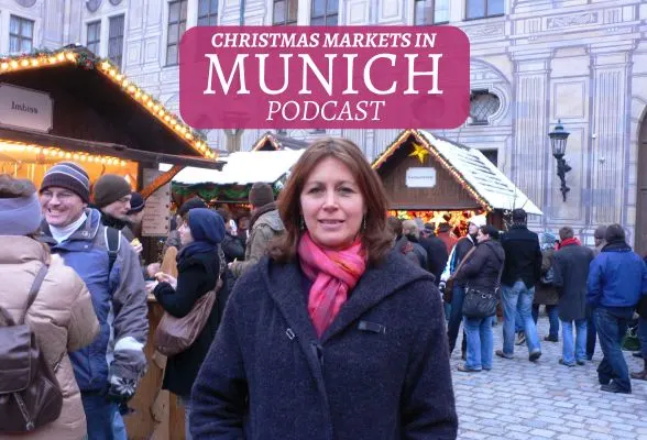 Visiting the Christmas Markets in Munich - Podcast Heatheronhertravels.com