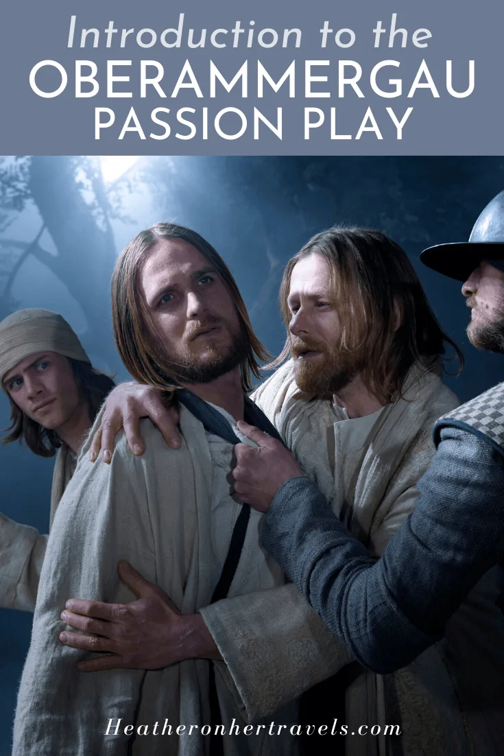 An Introduction to the Oberammergau Passion Play Germany