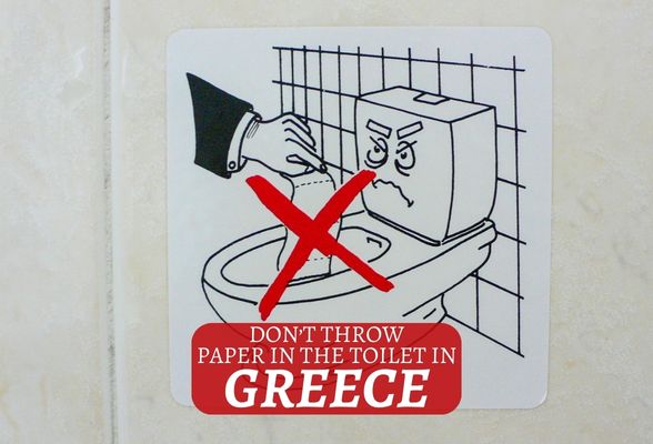 Don't throw paper in the toilet in Greece