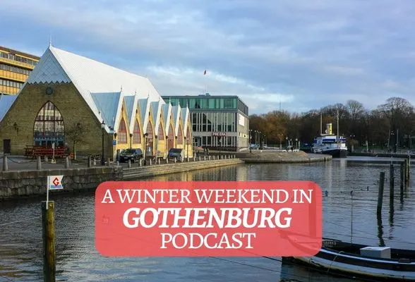 gothenburg weekend podcast featured