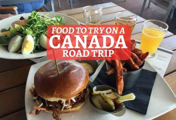 Food adventures on our Canada Road Trip