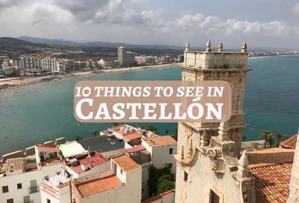 Read about 10 things to see in Castellon Spain