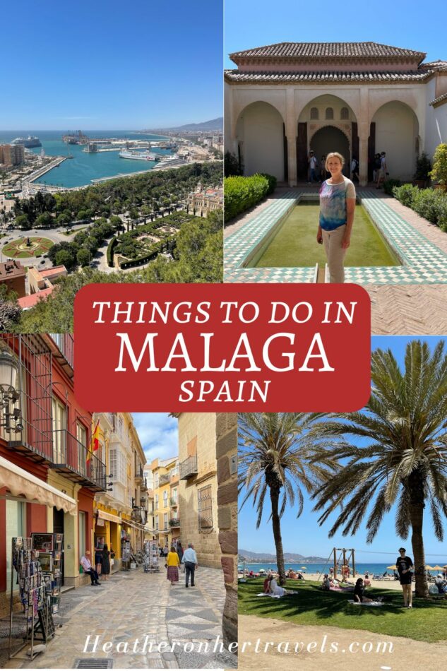 Things to do in Malaga Pinterest Heatheronhertravels.com